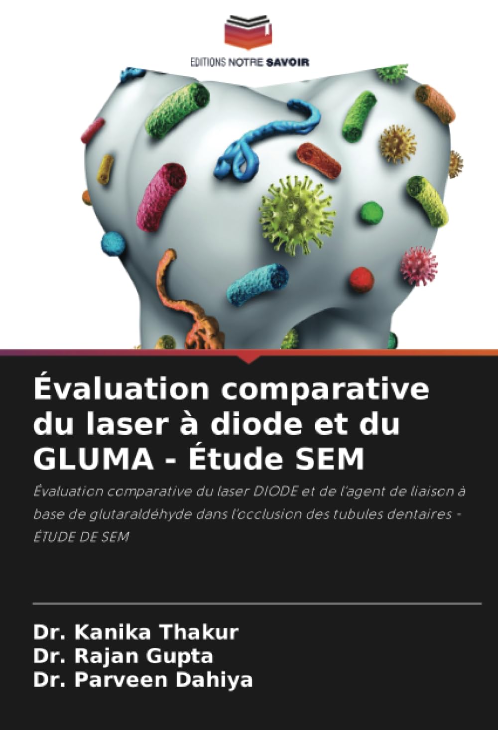 Évaluation comparative du laser à diode et du GLUMA - Étude SEM