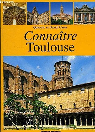 Toulouse/Connaitre CAZES Daniel and CAZES Quitterie