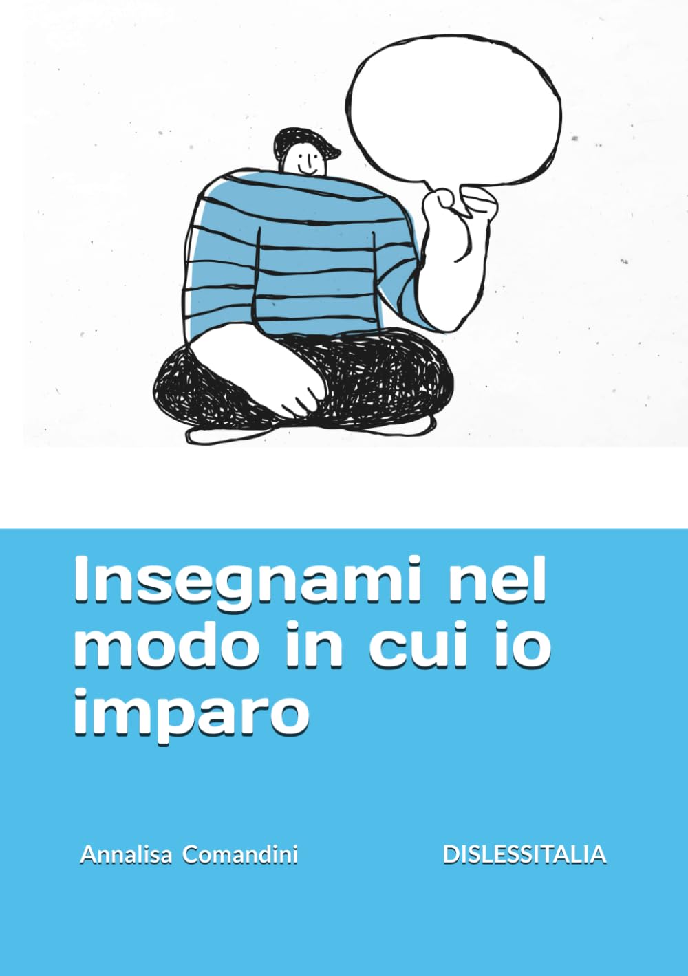 Insegnami nel modo in cui io imparo