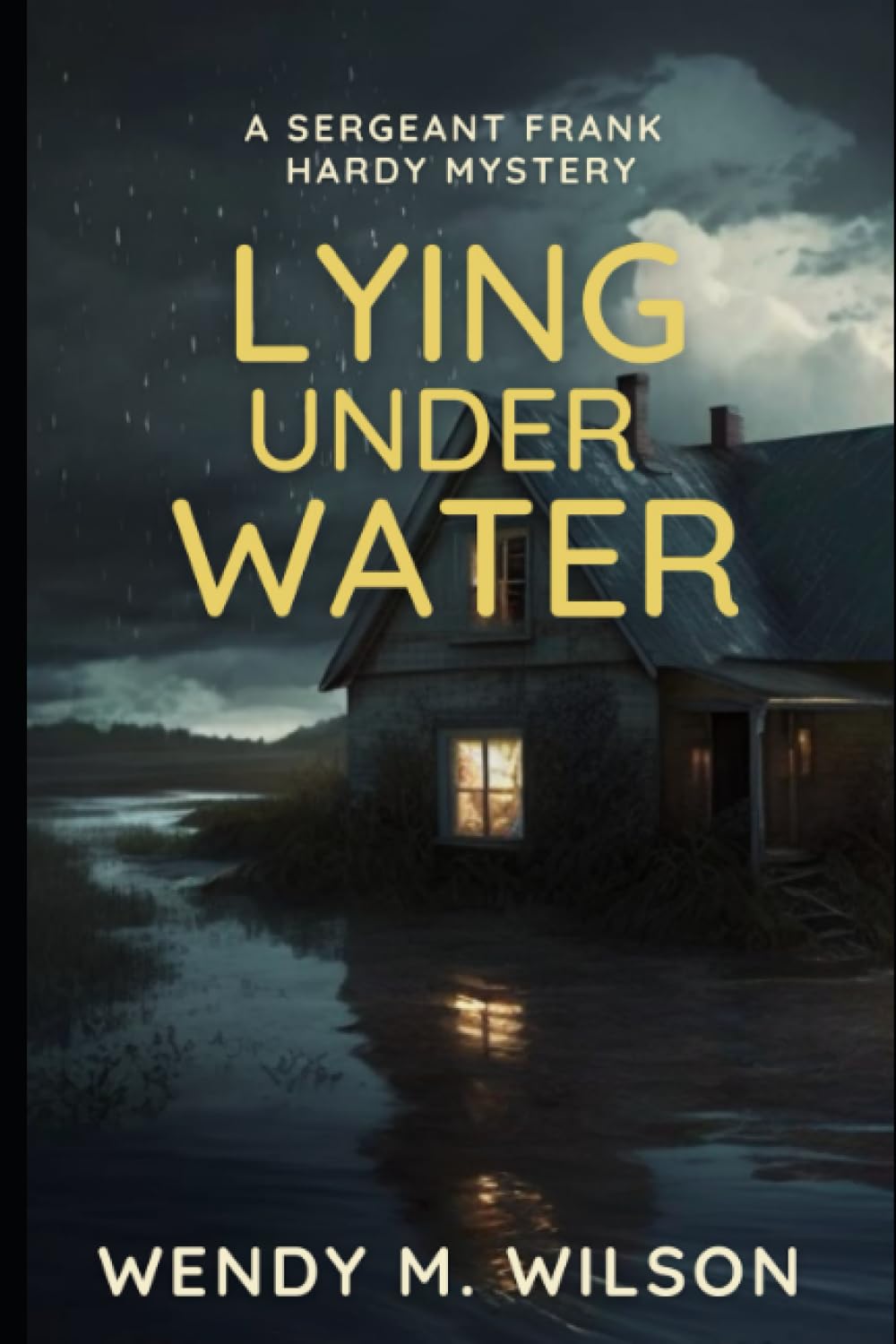 Lying Under Water: A Sergeant Frank Hardy Mystery: 5