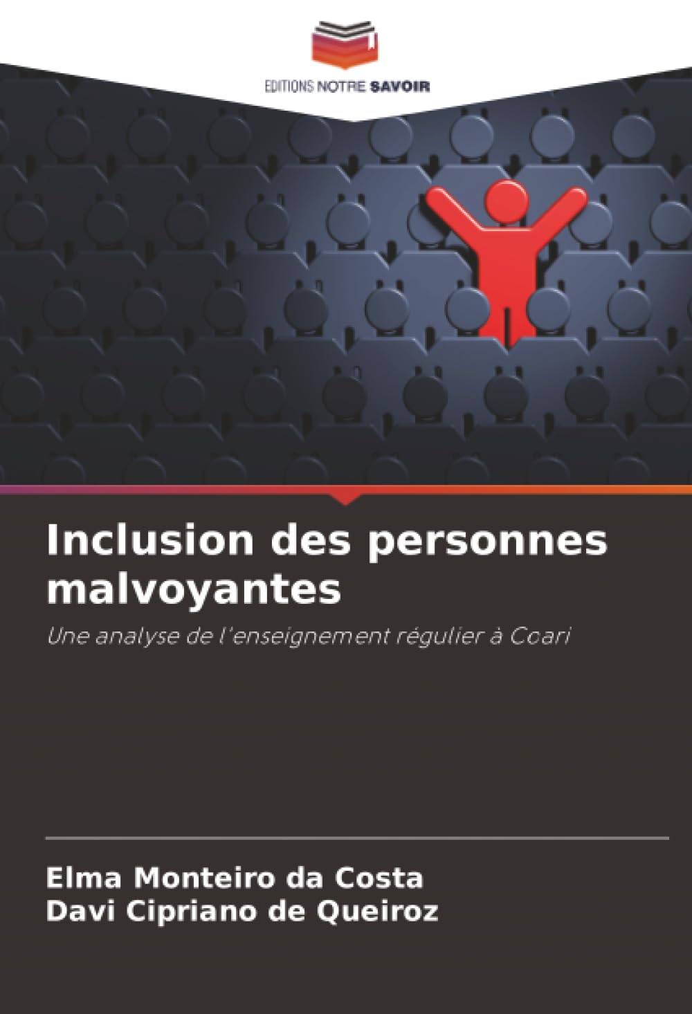Inclusion des personnes malvoyantes: Une analyse de l'enseignement régulier à Coari