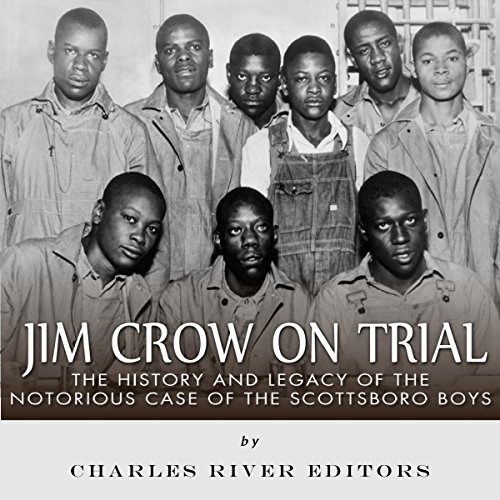 Jim Crow on Trial The History and Legacy of the Notorious
