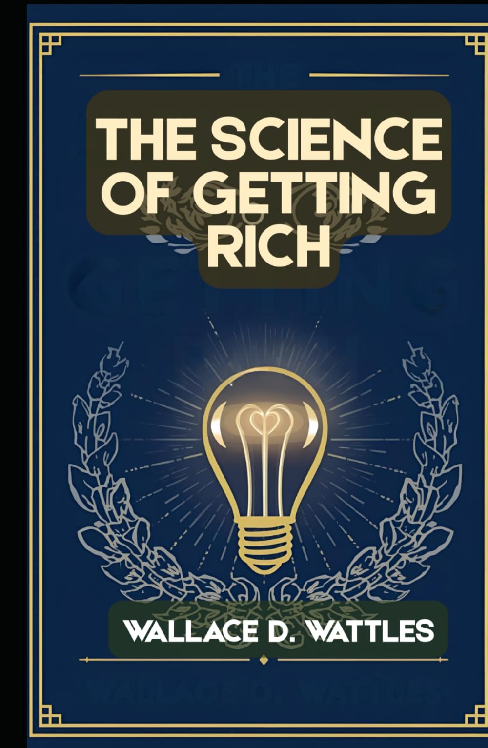 The Science of Getting Rich
