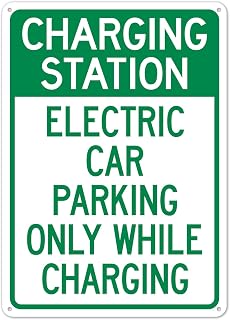 Charging Station Electric Car Parking Only while Charging Sign 12x16 Inch Metal Sign – Informational & Decorative Wall Display