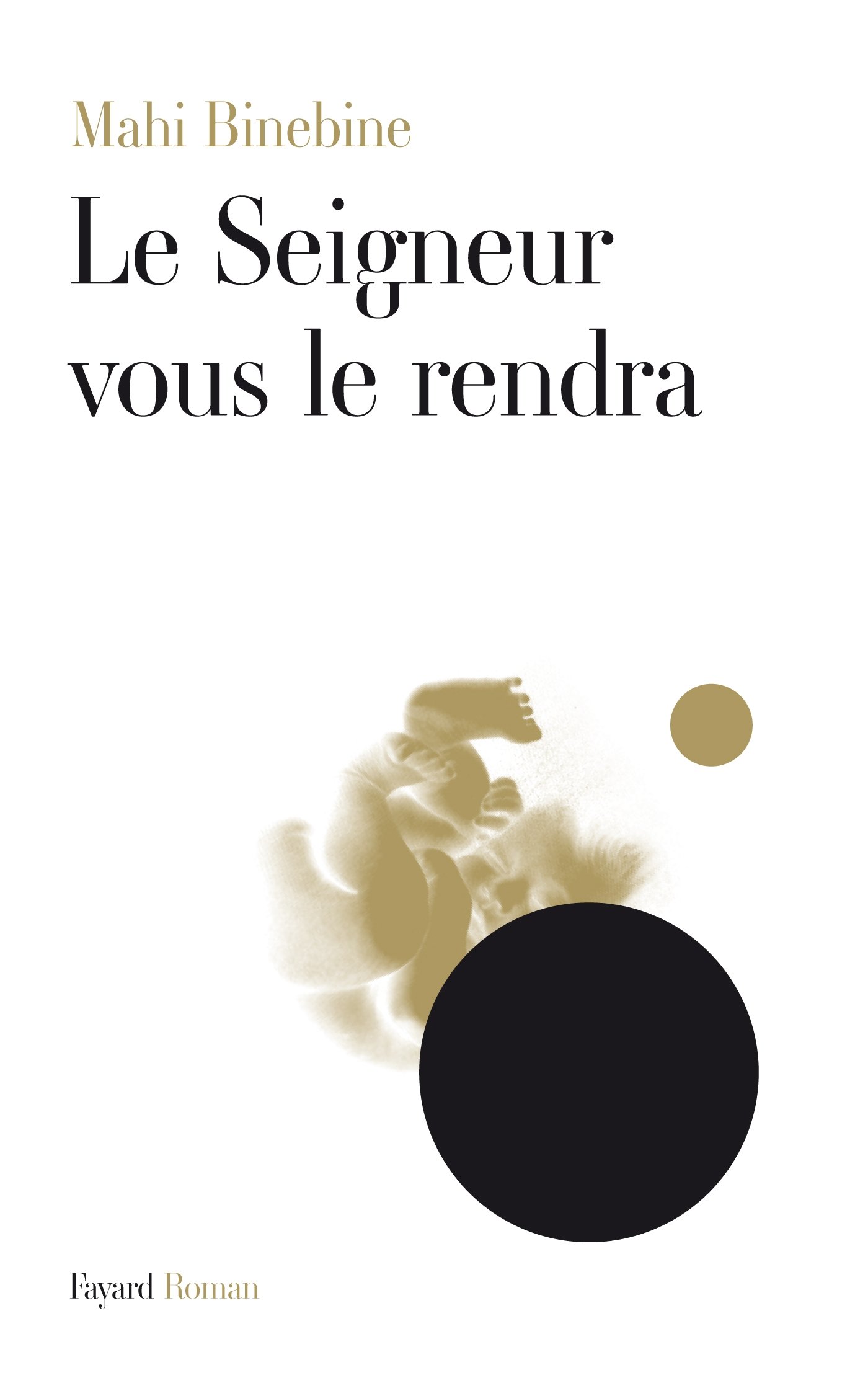 Le Seigneur vous le rendra (Littérature Française) (French Edition)