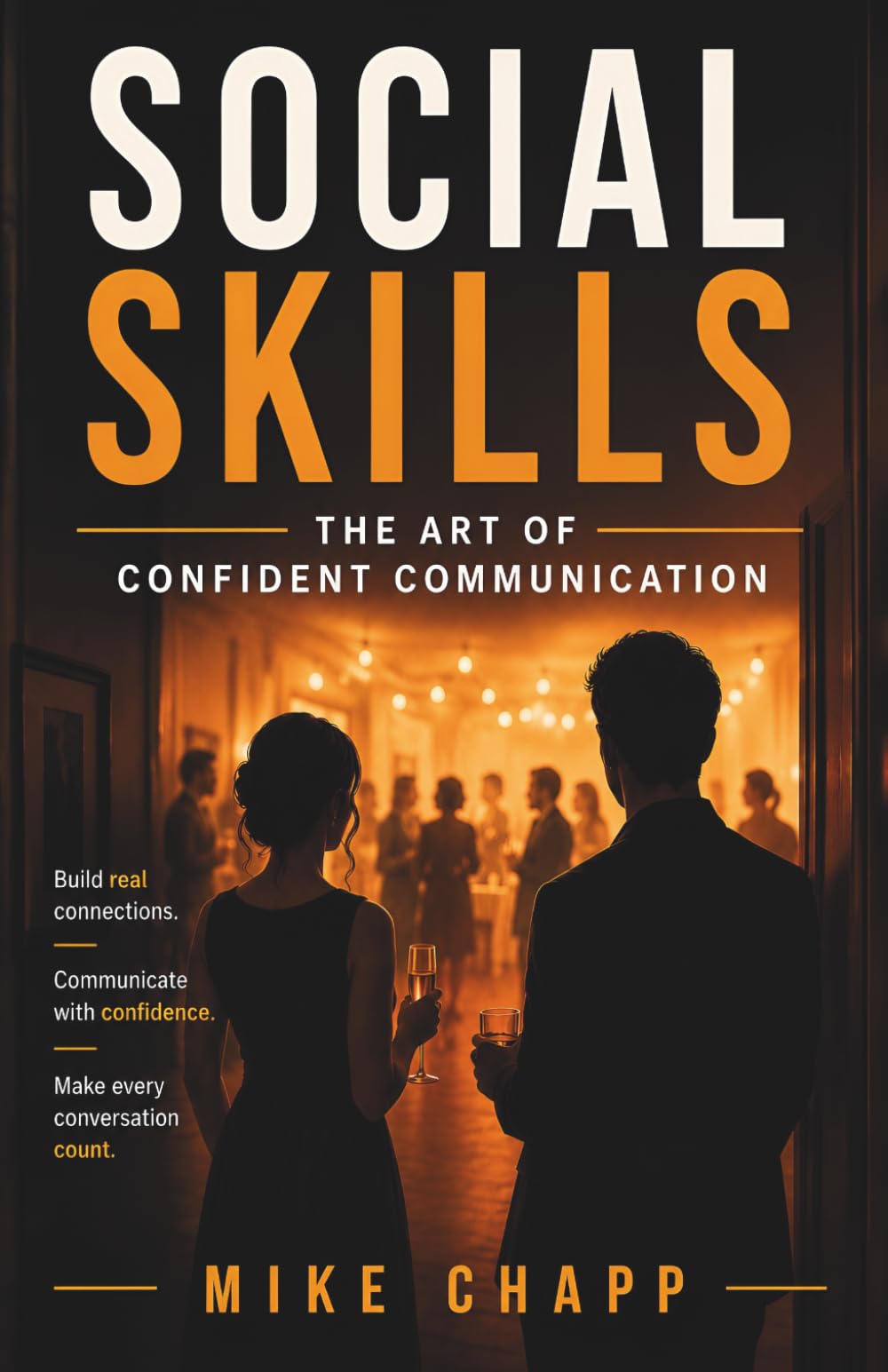 SOCIAL SKILLS: The Art of Confident Communication