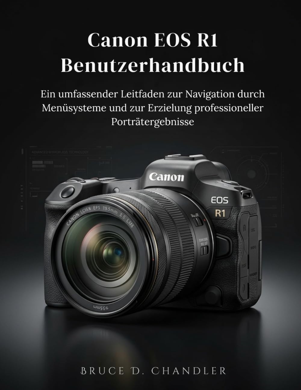 Canon EOS R1 Benutzerhandbuch: Ein umfassender Leitfaden zur Navigation durch Menüsysteme und zur Erzielung professioneller Porträtergebnisse