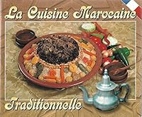 la cuisine marocaine traditionnelle 8437825407 Book Cover