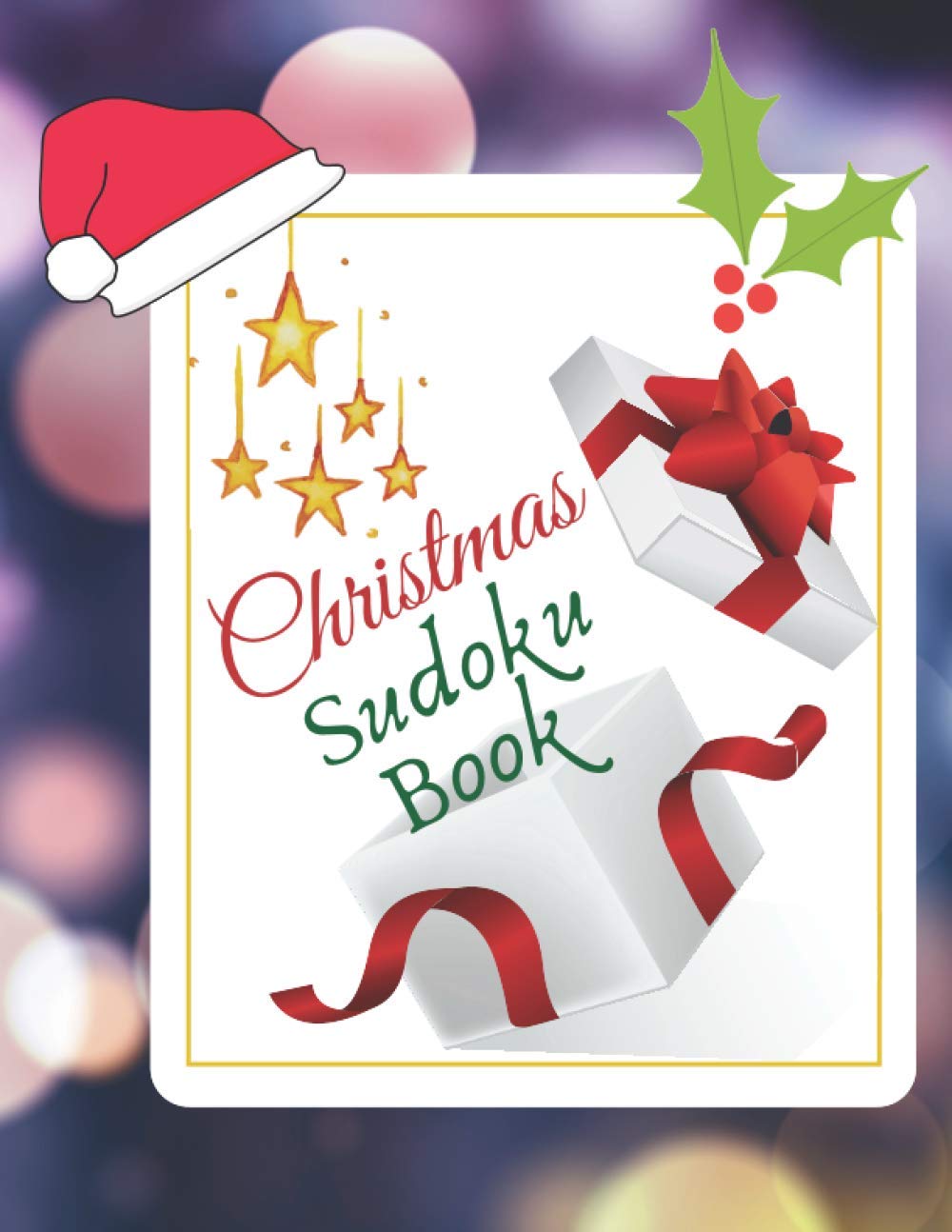 Christmas Sudoku Book: for Adults, Teenagers and Puzzle Lovers of All Ages
