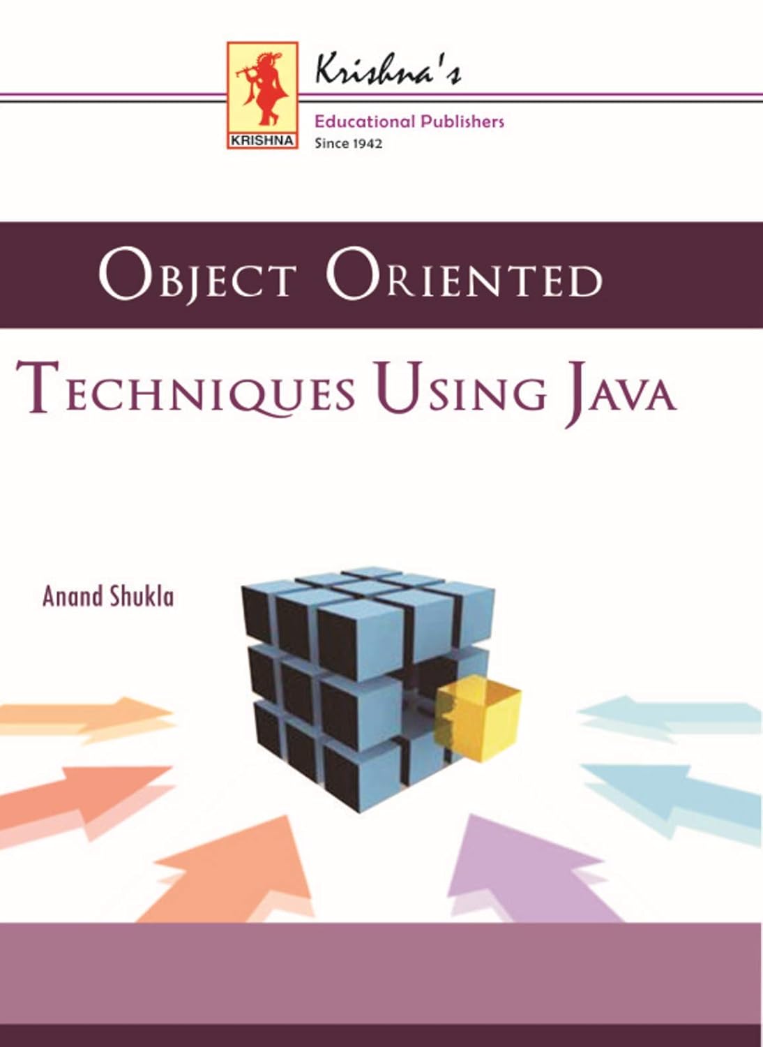 Krishna's Object Oriented Techniques Using Java - 1st Edition - 500 ...