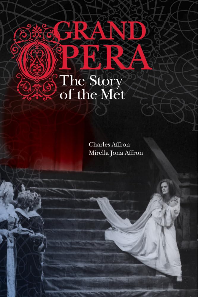 Grand Opera: The Story of the Met Beau Livre d'Art et Histoire