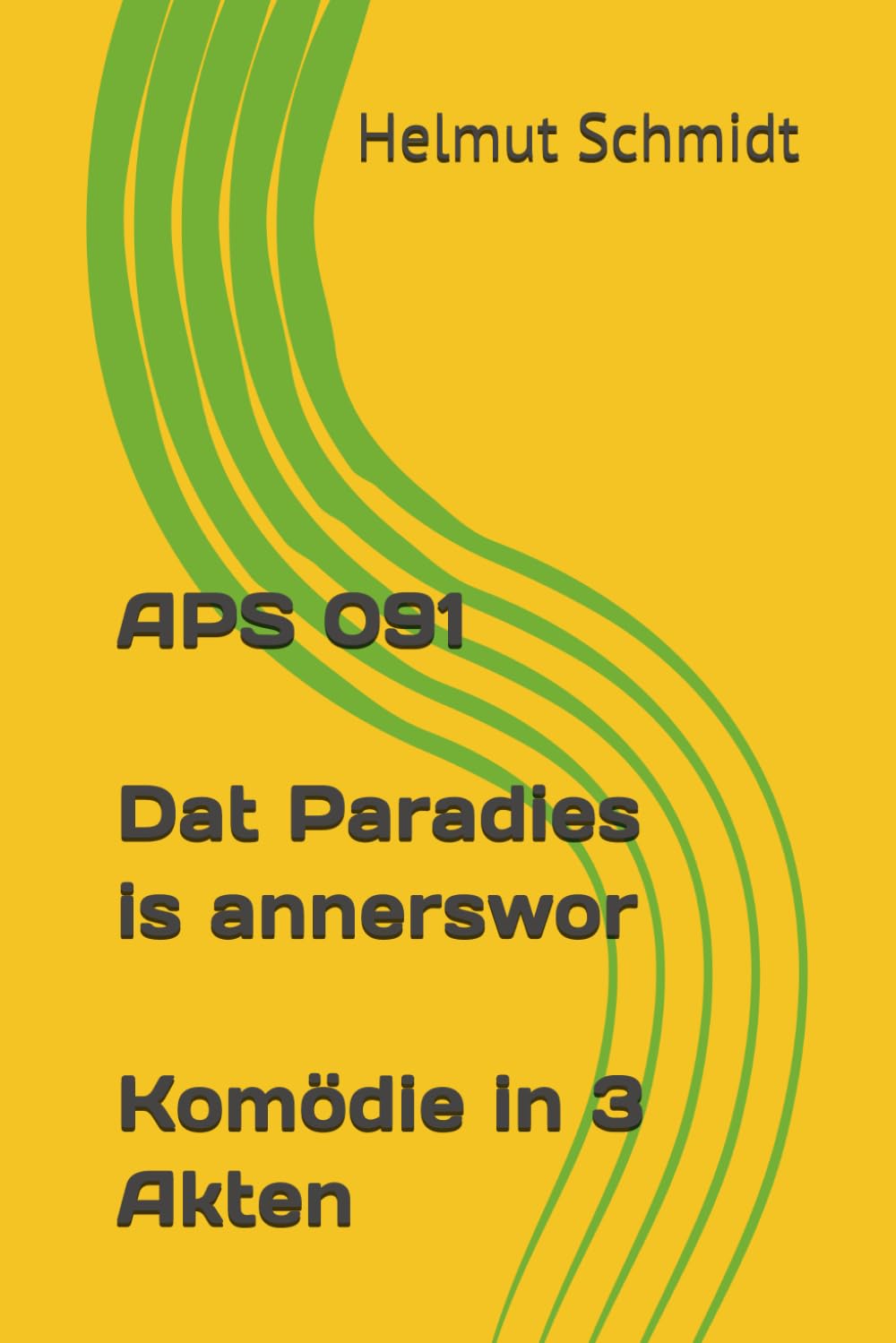 APS 091 - Dat Paradies is annerswor - Komödie in 3 Akten