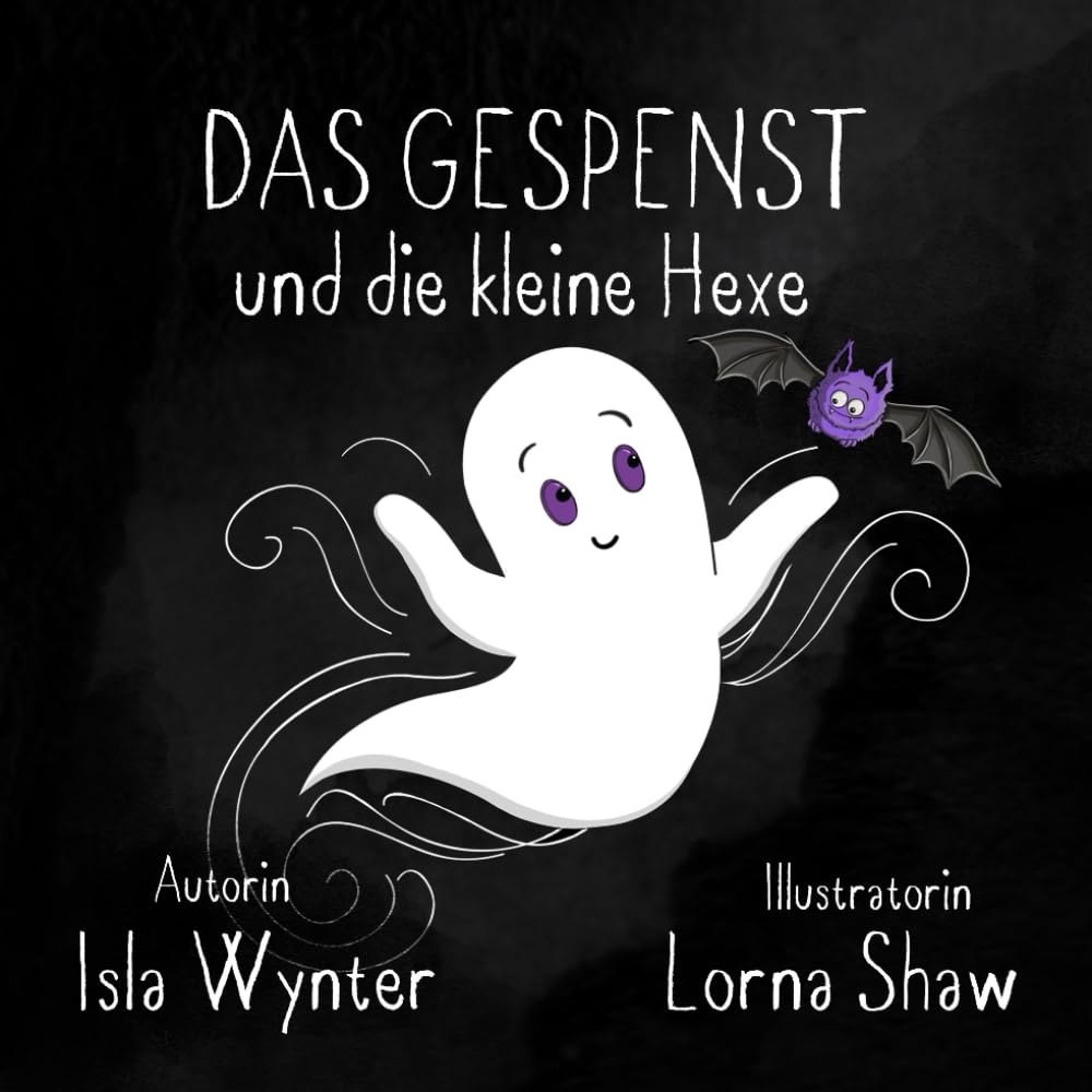 Das Gespenst und die kleine Hexe (Layla, das Gespenst)