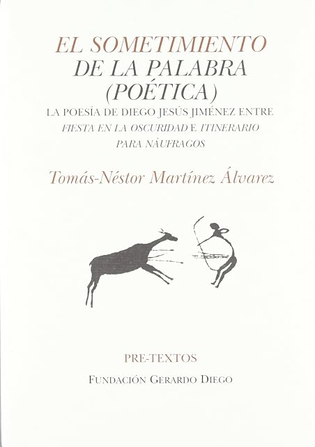 Portada de El Sometimiento de la Palabra: La Poesia de Diego Jesus Jime