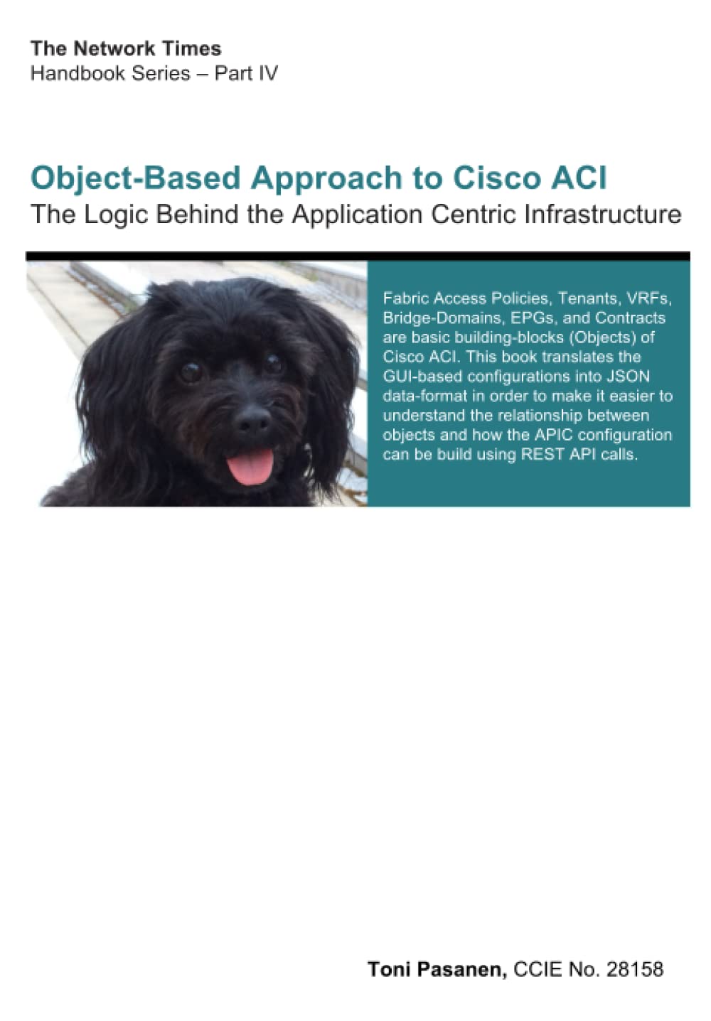 Object-Based Approach to Cisco ACI: The Logic Behind the Application Centric Infrastructure