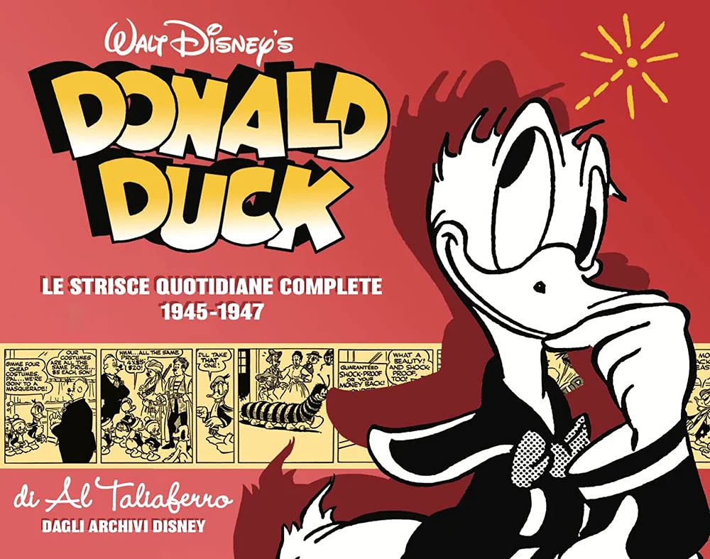 Donald Duck. Le Origini. Le Strisce Quotidiane Complete. 1945-1947 (Vol. 4) - 4