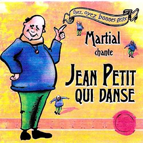 Écouter Jean petit qui danse de Martial sur Amazon Music