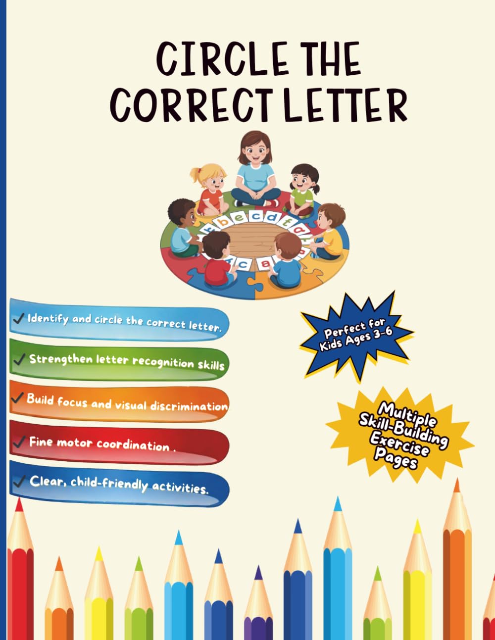 Dysgraphia Workbook - Circle the Correct Letter Workbook (Color): fun Letter Recognition & Early Reading Practice | Build Focus, Visual Discrimination ... 3–7 (Scribblesense Skill Development Series)