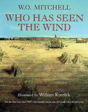 Who Has Seen the Wind 0771060785 Book Cover