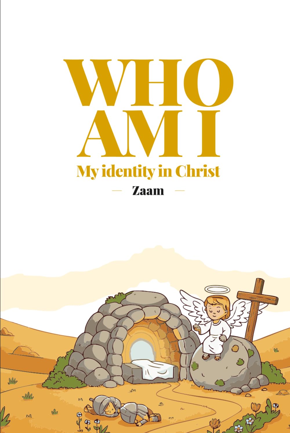 Who am I: My identity in Christ - A 21 day devotional for kids and teenagers