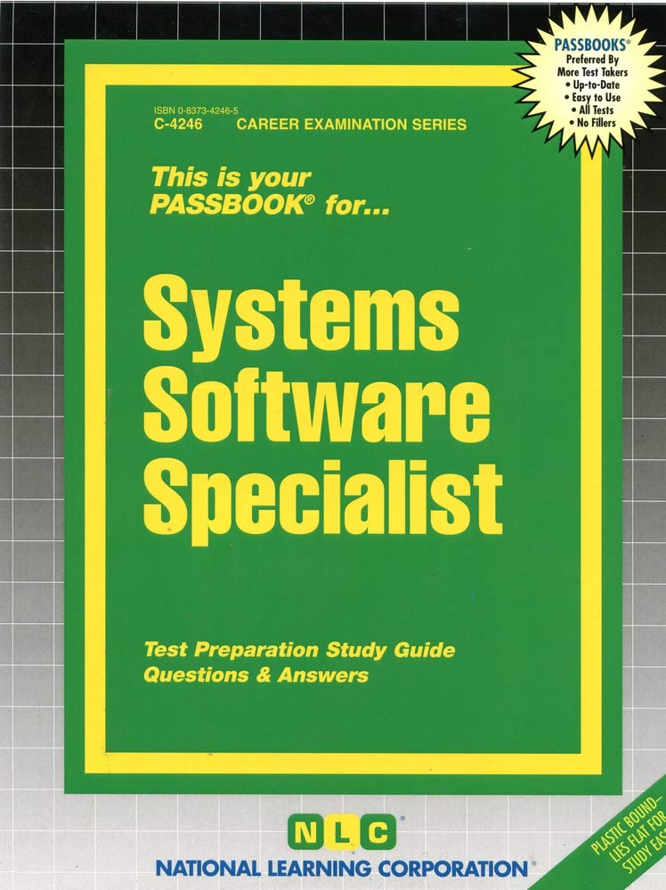Systems Software Specialist: Passbooks Study Guide (Passbooks Study Guide: Career Examination)