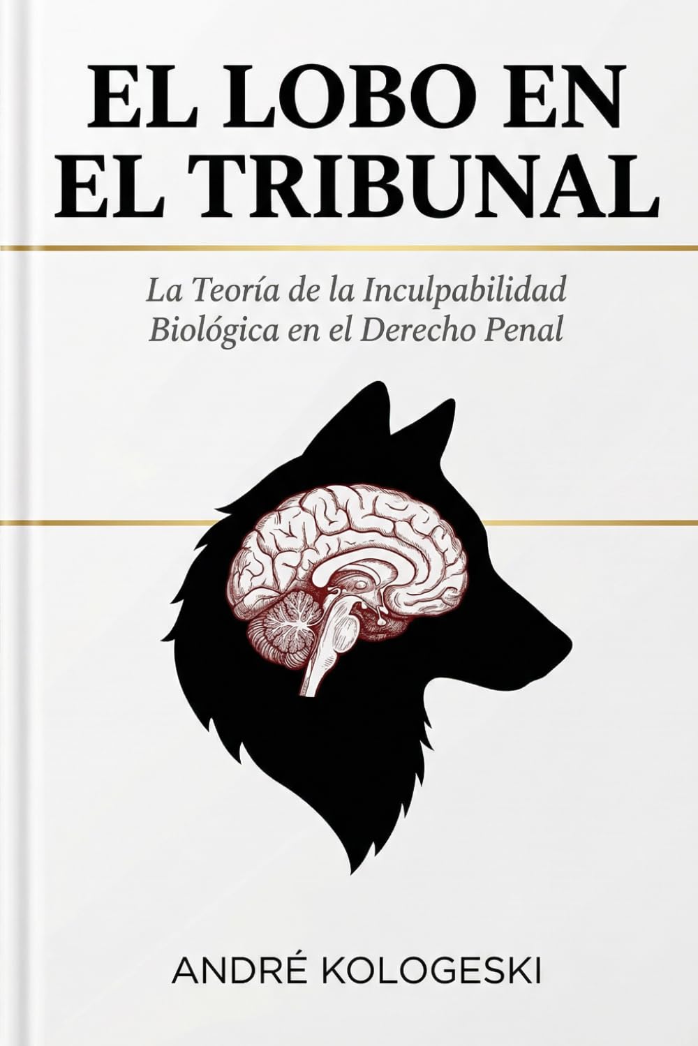 El Lobo en el Tribunal: La Teoría de la Inculpabilidad Biológica en el Derecho Penal (A19)