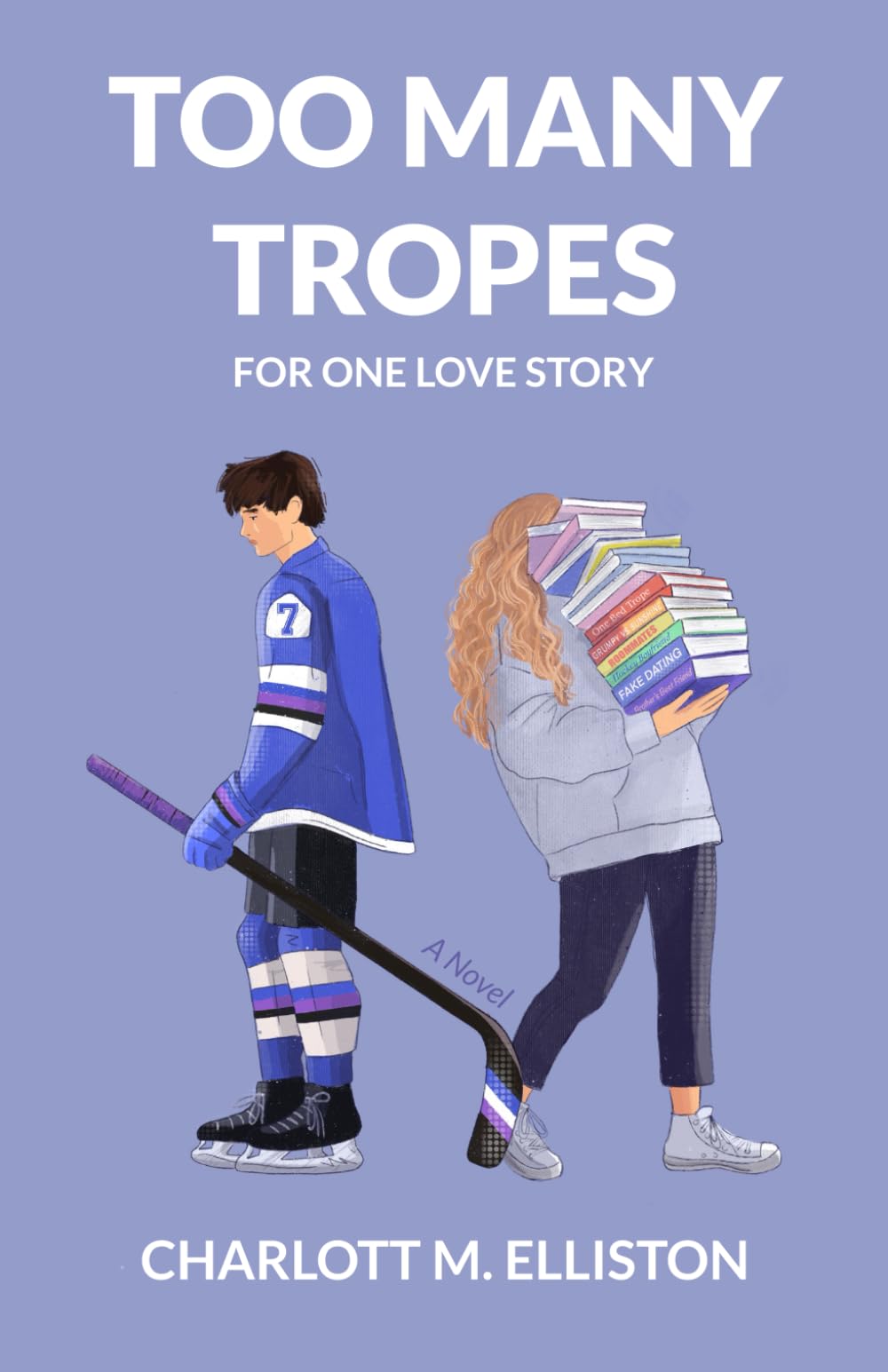 Too Many Tropes For One Love Story: A Novel