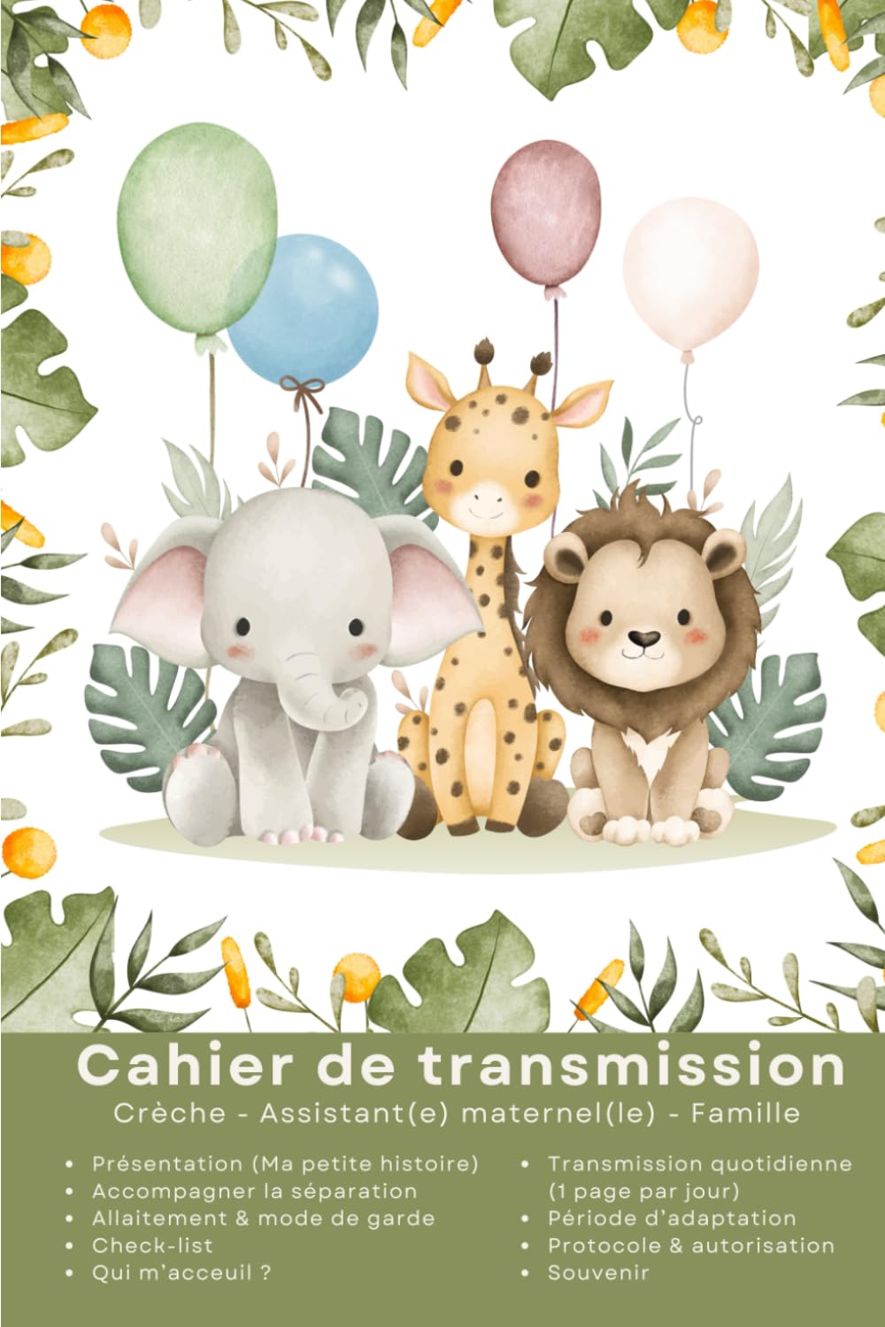 Cahier de transmission personnalisable: Crèche - assistant(e) maternel(le) et famille