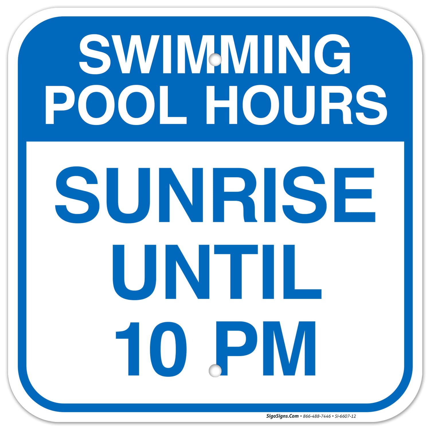 Swimming Pool Hours Sign, Pool Sign, 12x12 Inches, Rust Free .040 Aluminum, Fade Resistant, Indoor/Outdoor Use, Made in USA