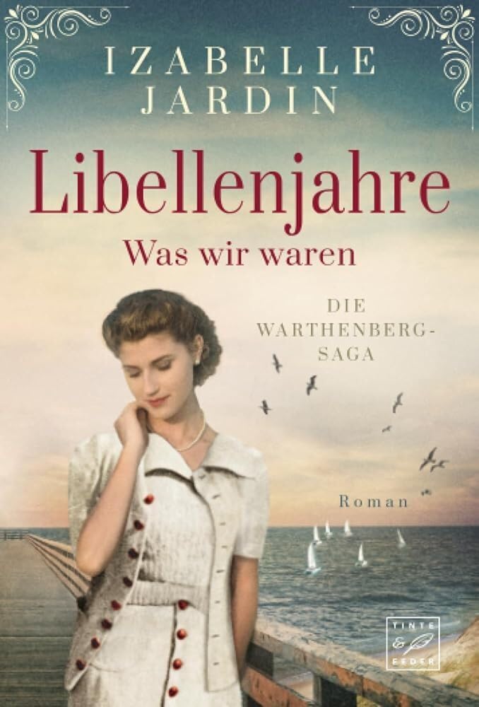 Libellenjahre - Was wir waren