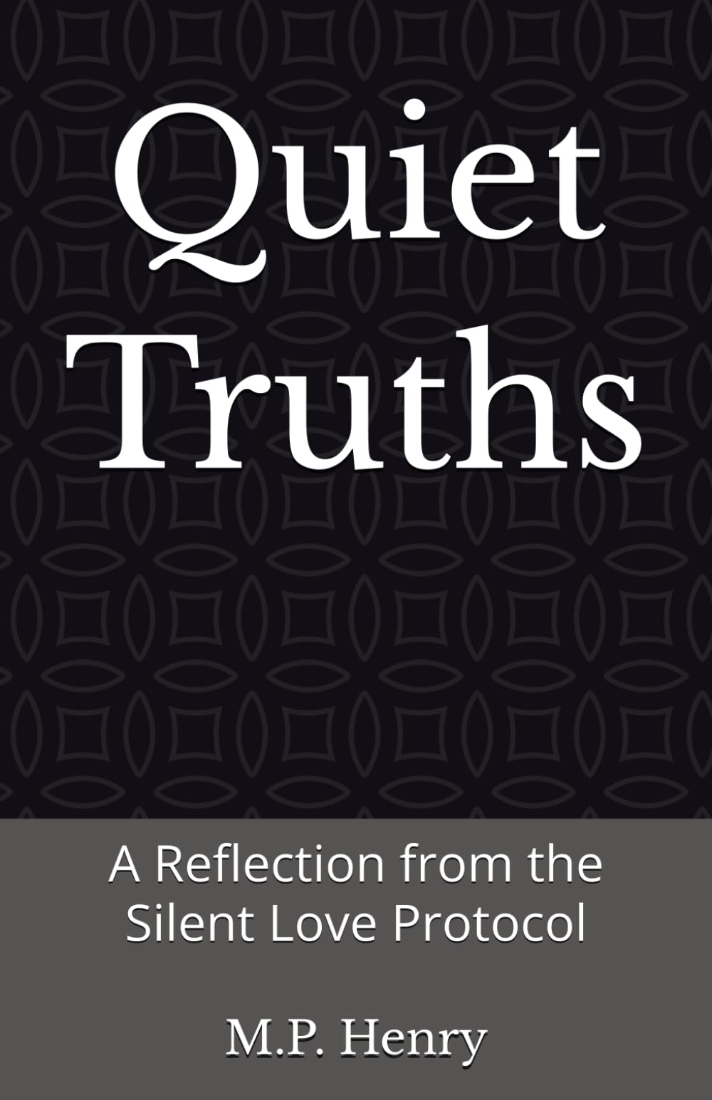 Quiet Truths: A Reflection from the Silent Love Protocol