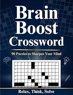 Brain Boost Crossword: 90 Crossword Puzzles for Adults and Seniors to Sharpen Your Mind | Relax, Think, and Solve
