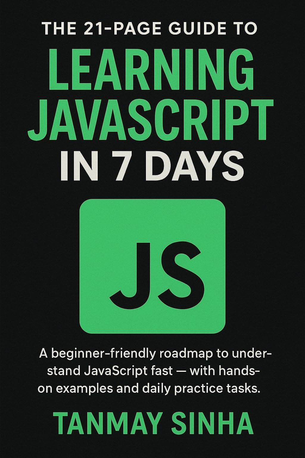 The 21-Page Guide to Learning JavaScript in 7 Days