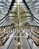 Cutty Sark: The Last of the Tea Clippers