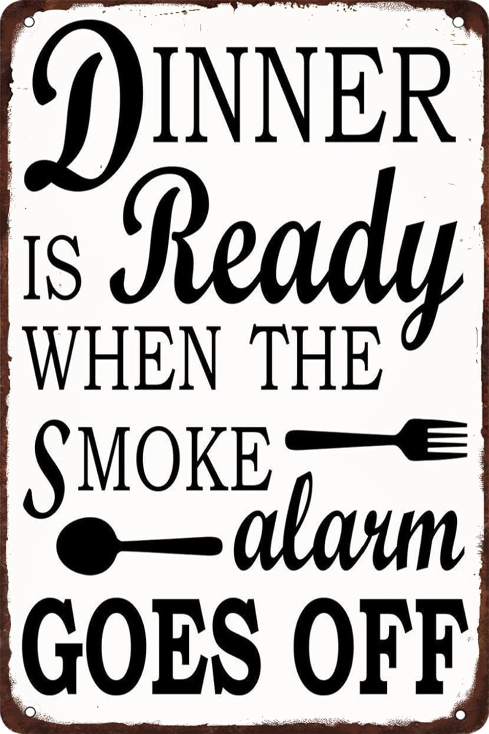 Fupaxn Colour-2558 Dinner Is Ready When The Smoke Alarm Goes Off Retro Metal Tin Sign Poster Plaque For Garage Bar Courtyard Club Farm Bathroom Wall Decor 8X12inch