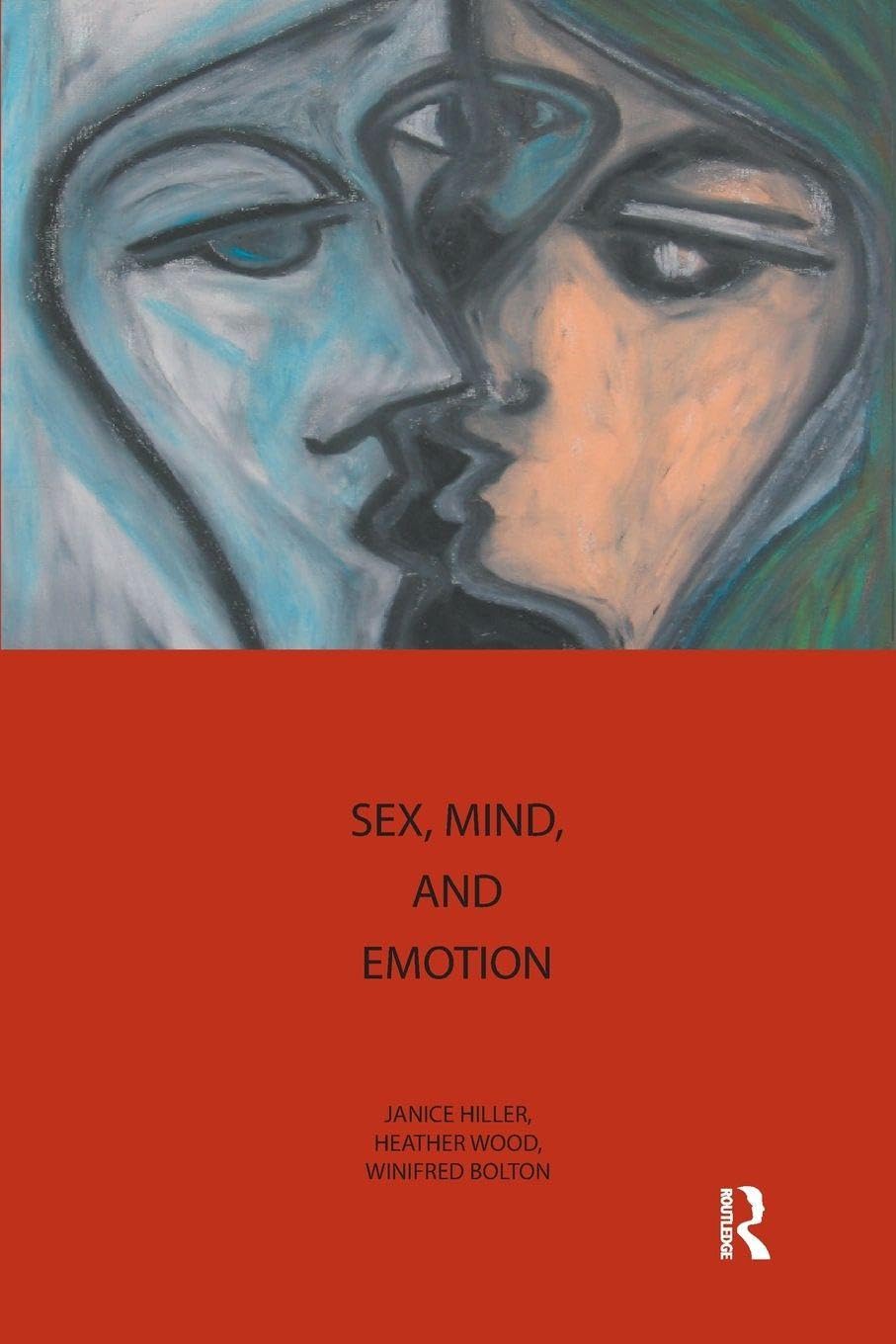 s**, Mind and Emotion: Innovation in Psychological Theory and Pr