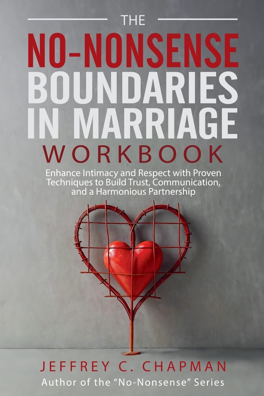 The No-Nonsense Boundaries in Marriage Workbook (Adulting Hard)