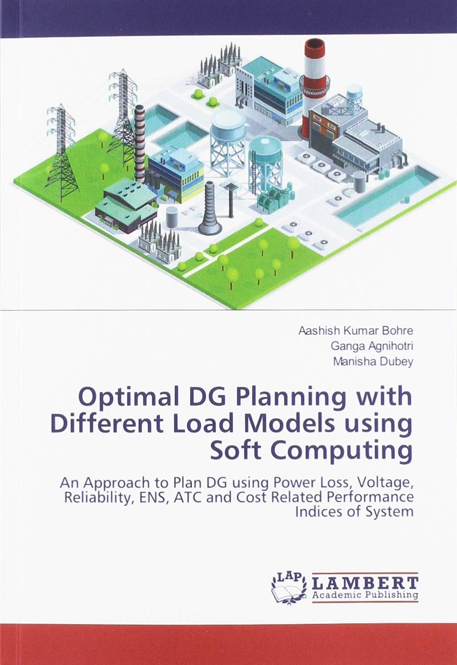 Optimal DG Planning with Different Load Models using Soft Computing: An Approach to Plan DG using Power Loss, Voltage, Reliability, ENS, ATC and Cost Related Performance Indices of System