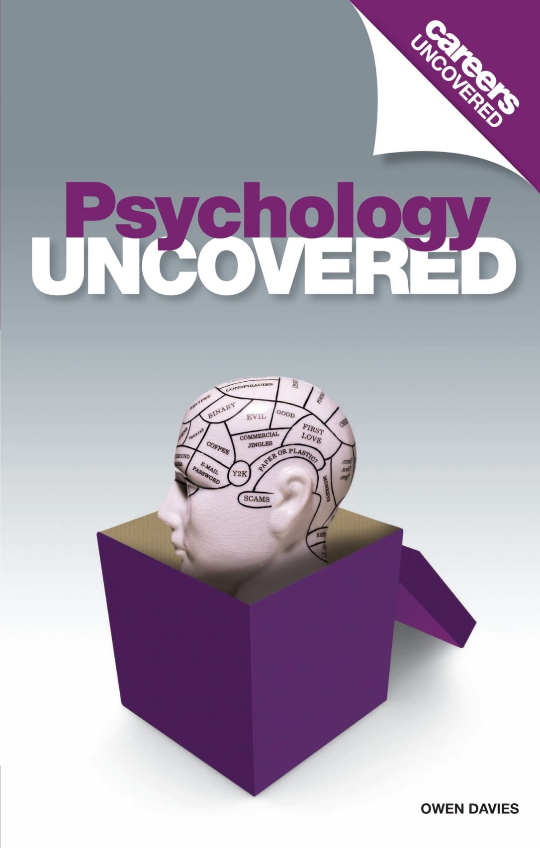 Careers Uncovered: Psychology Paperback – 17 September 2009