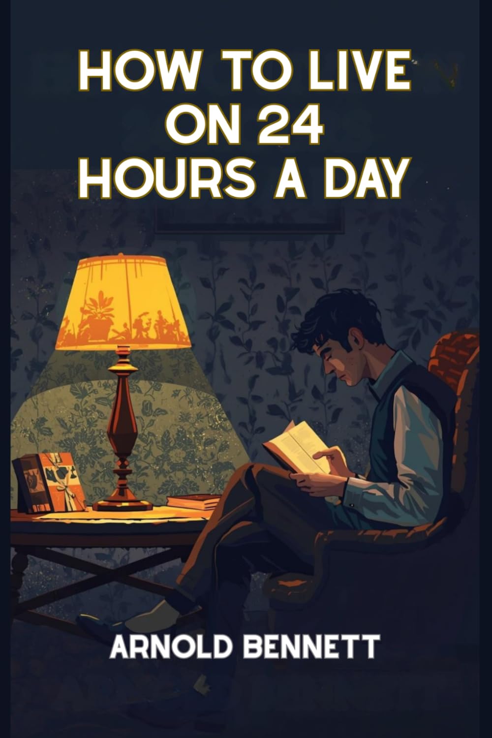 How To Live on 24 Hours a Day