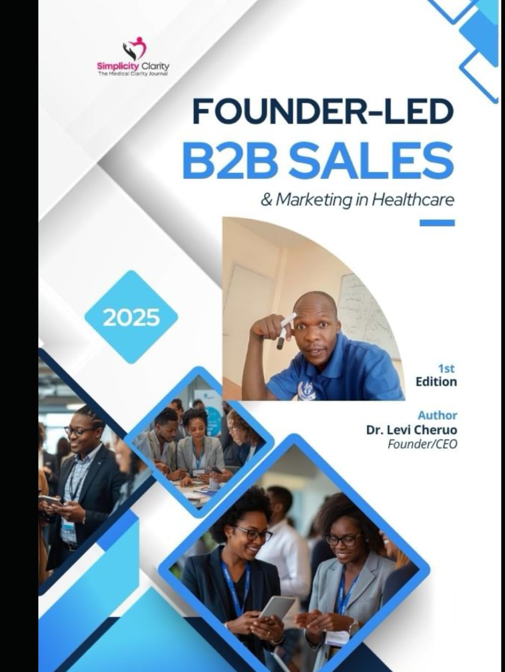 Founder-Led B2B Sales & Marketing in Healthcare: The African Playbook for Scaling Trust-Driven Innovation