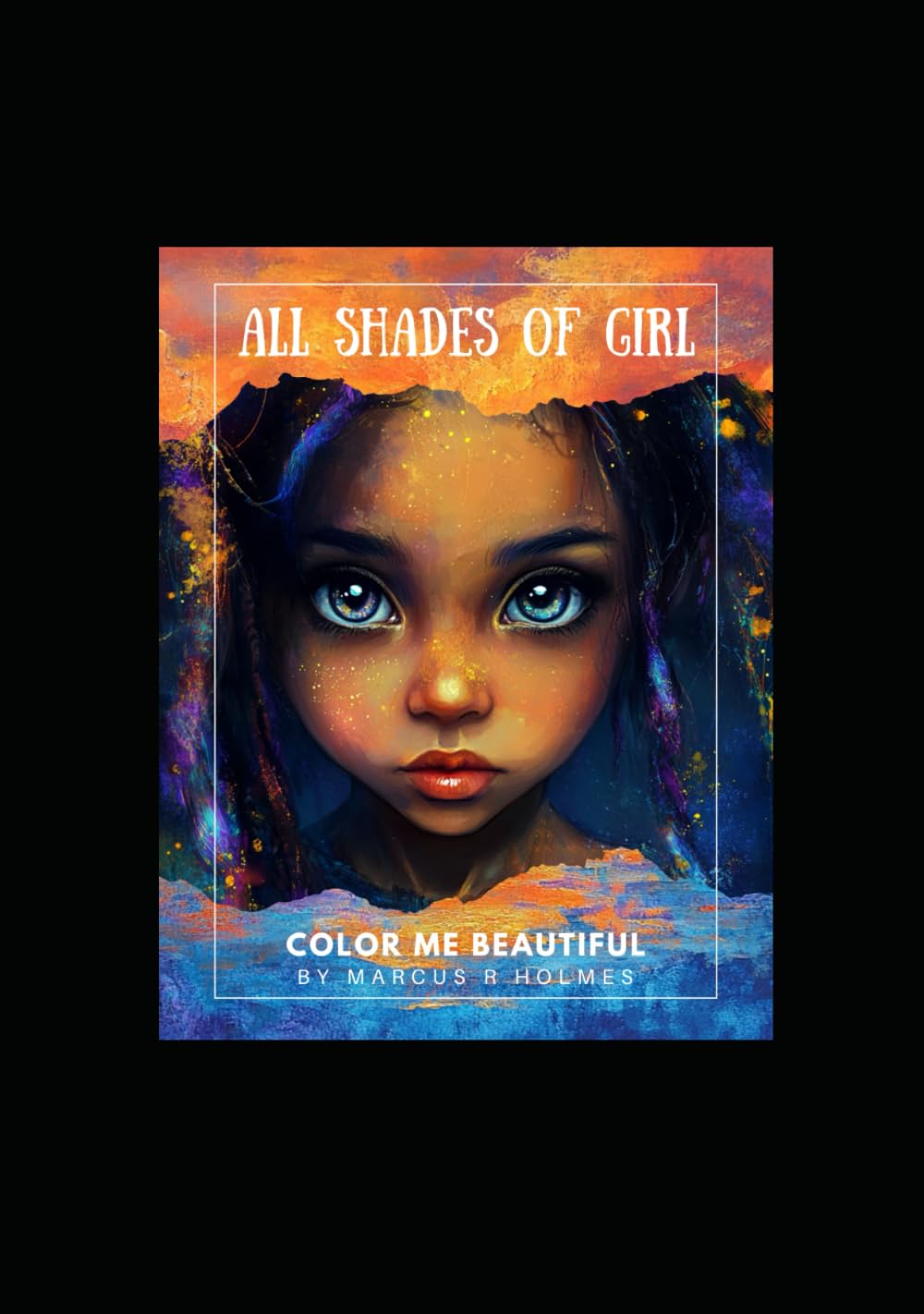 All Shades of Girl Color Me Beautiful livre contre ennui activité créative