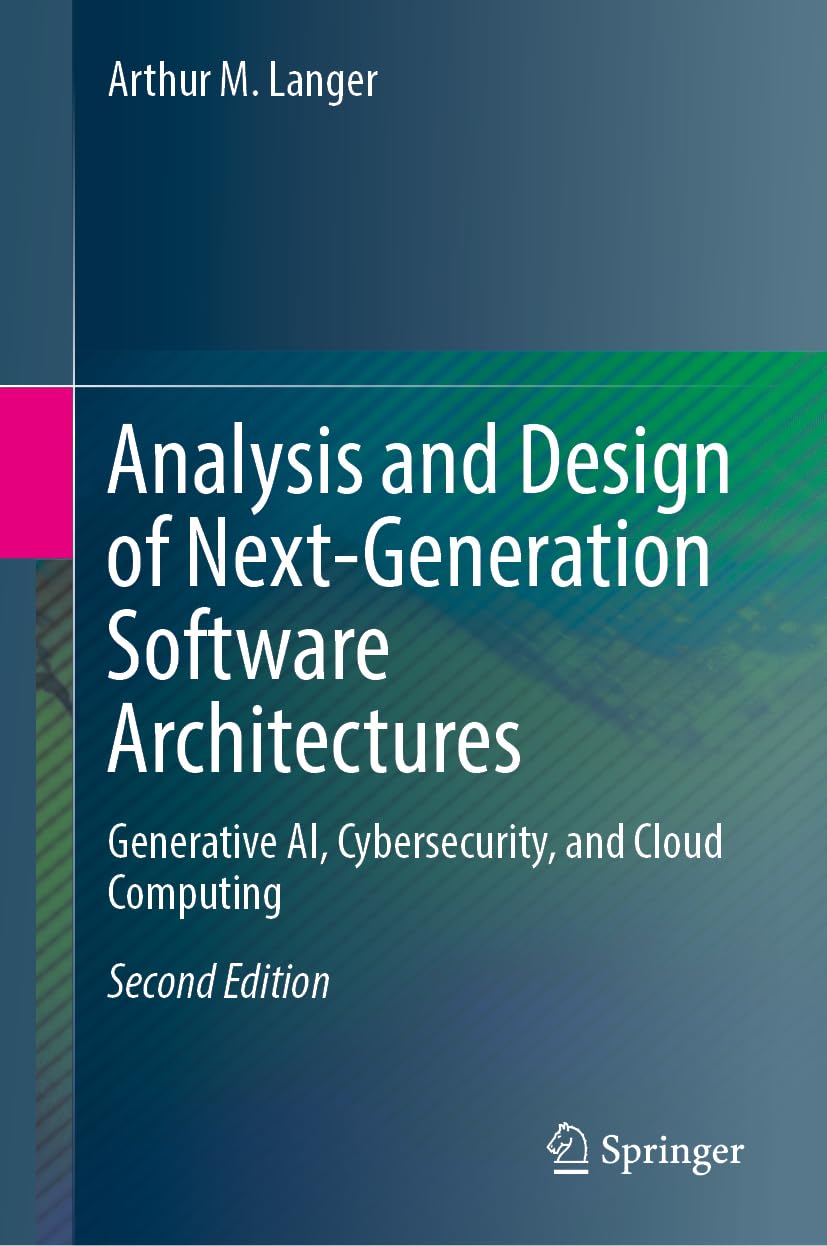 Analysis and Design of Next-Generation Software Architectures: Generative AI, Cybersecurity, and Cloud Computing