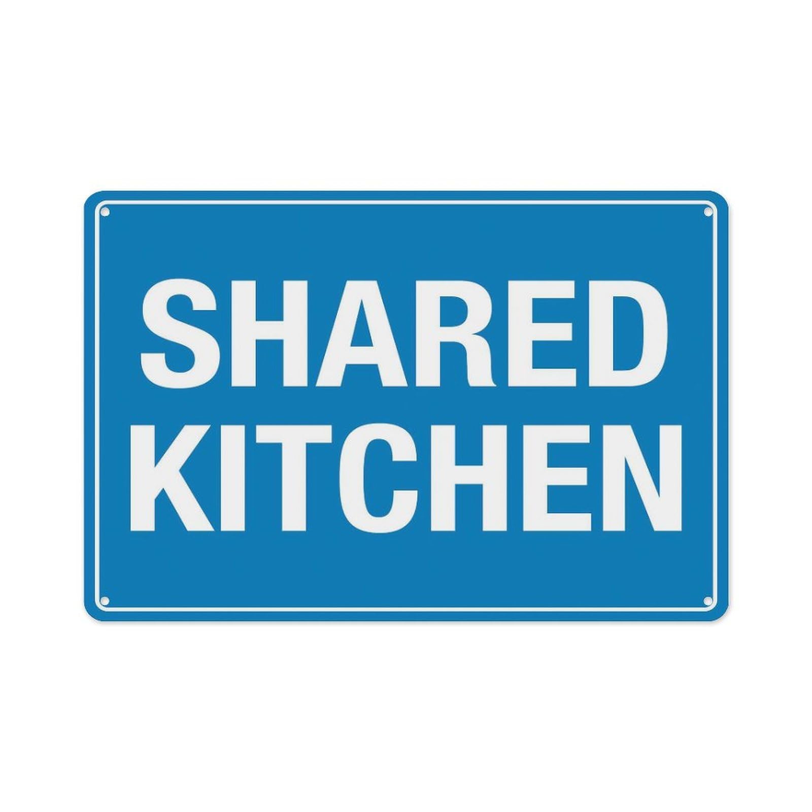 peiyeety Shared Kitchen Sign Aluminum Tin Warning Signs For Home Outdoor Garden 8X12 Inches