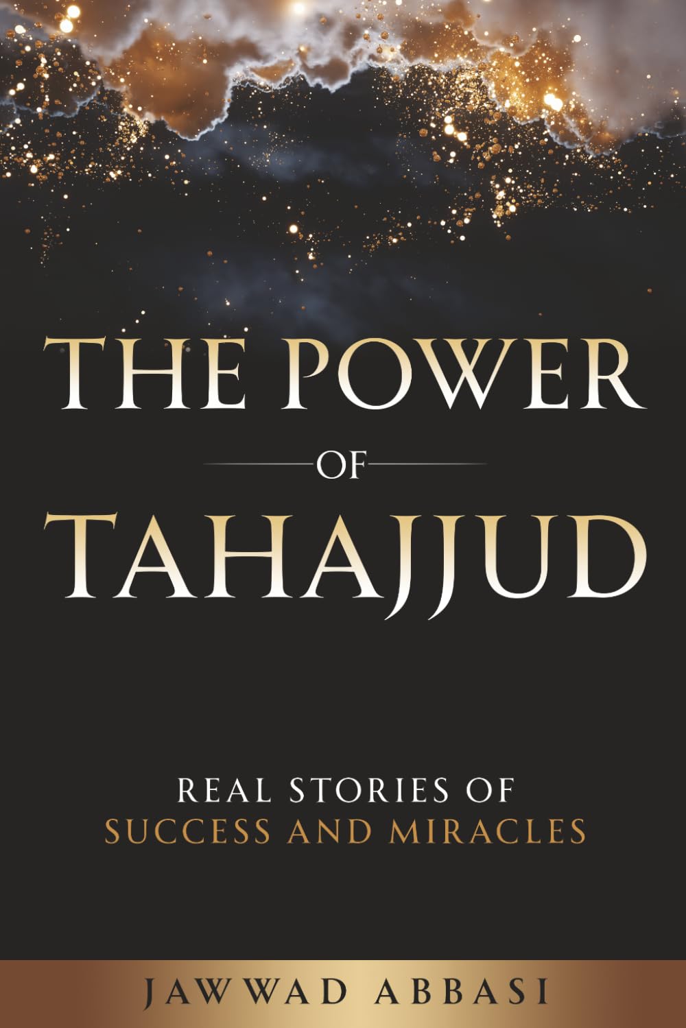 The Power of Tahajjud: Real Stories of Success and Miracles      Paperback – February 13, 2026