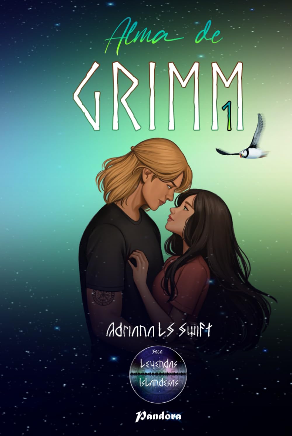Alma de Grimm (1): Una historia feel good de leyendas islandesas, naturaleza, amistad, ecofeminismo y amor sano de un tierno vikingo moderno y una testaruda escocesa que te dejará el corazón calentito