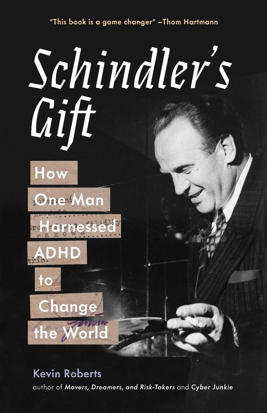 Schindler's Gift: How One Man Harnessed ADHD to Change the World thumbnail