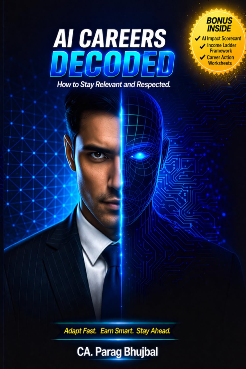 AI CAREERS DECODED: How to Stay Relevant and Respected