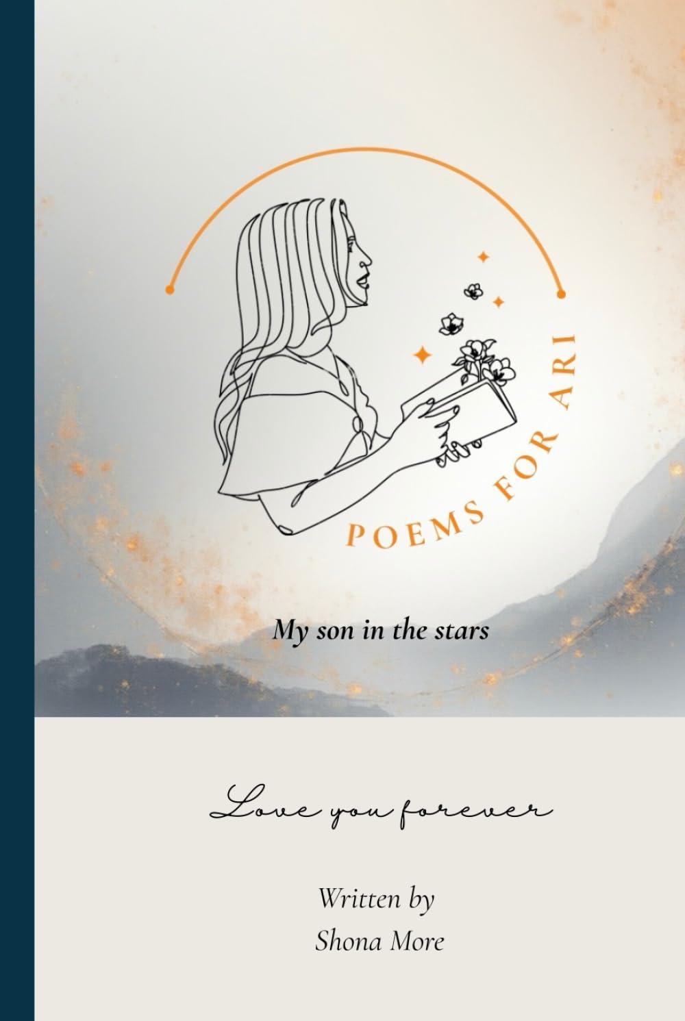 Poems For Ari: my son in the stars