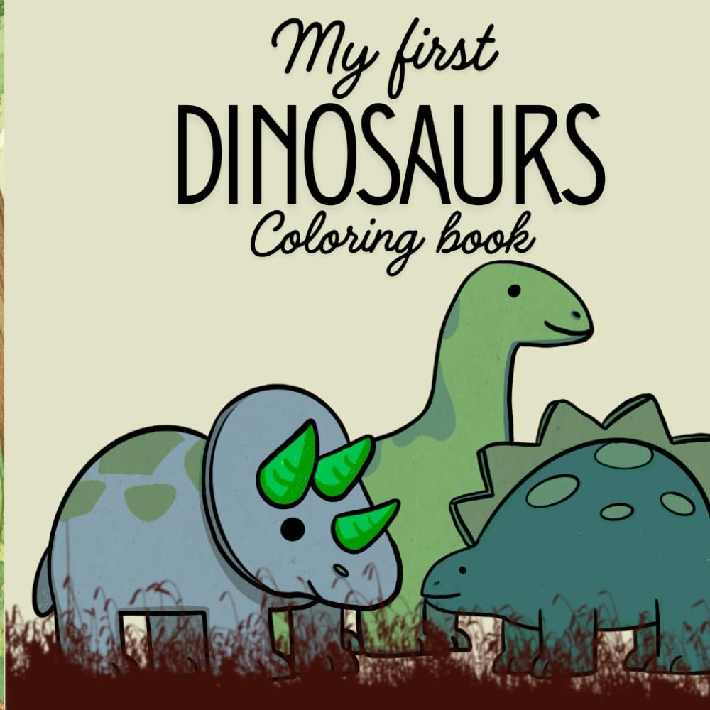My First Dinosaurs Coloring Book